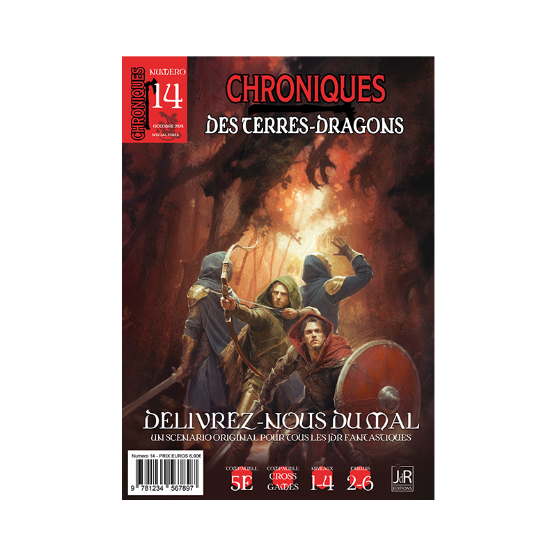 CHRONIQUES DES TERRES DRAGONS – N°14 – Délivrez-nous du mal