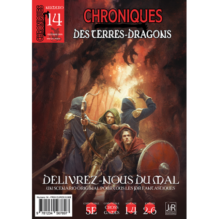 CHRONIQUES DES TERRES DRAGONS – N°14 – Délivrez-nous du mal