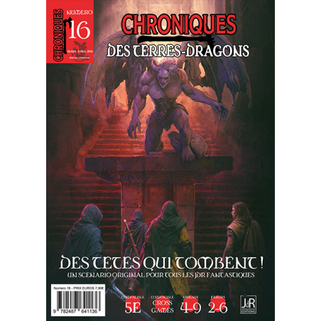 CHRONIQUES DES TERRES DRAGONS – N°16 – Des Têtes qui tombent !