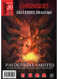 CHRONIQUES DES TERRES DRAGONS – N°20 – Pas de Fumée Sans Feu
