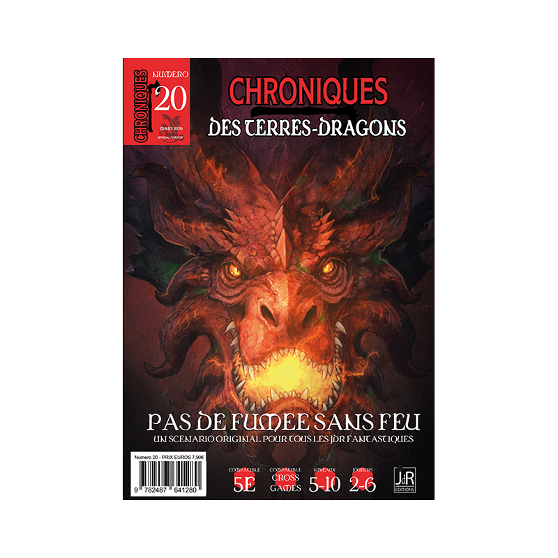 CHRONIQUES DES TERRES DRAGONS – N°20 – Pas de Fumée Sans Feu