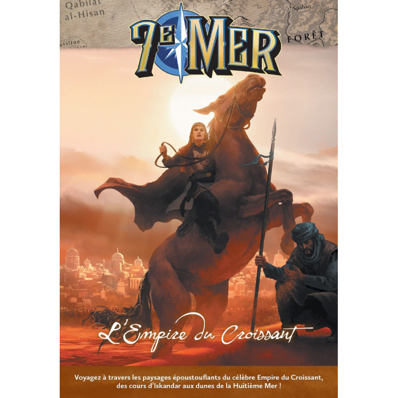 7E MER – L’Empire du Croissant