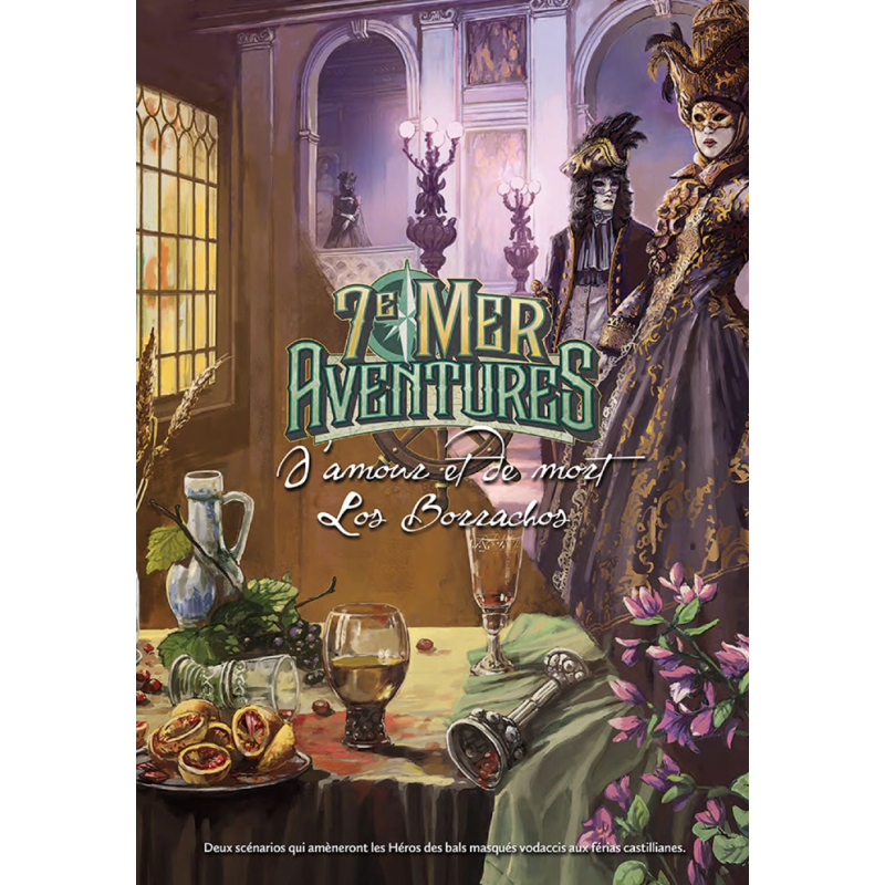 7E MER – Aventures : D’Amour et de Mort – Los Borrachos