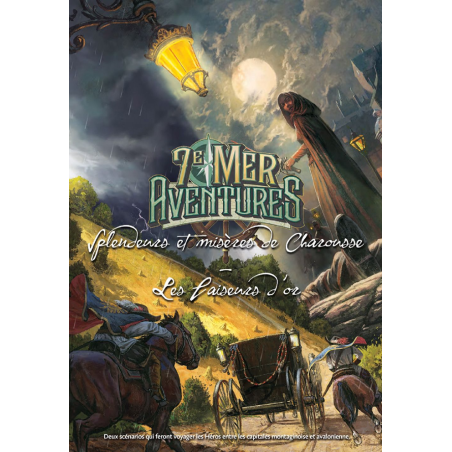 7E MER - Aventures : Splendeurs et misères de Charousse - Les Faiseur
