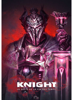 KNIGHT – Coffret La Geste de la Fin des Temps 2