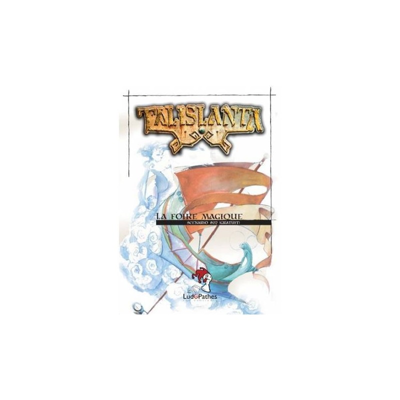 TALISLANTA - La foire magique, scénario - version PDF